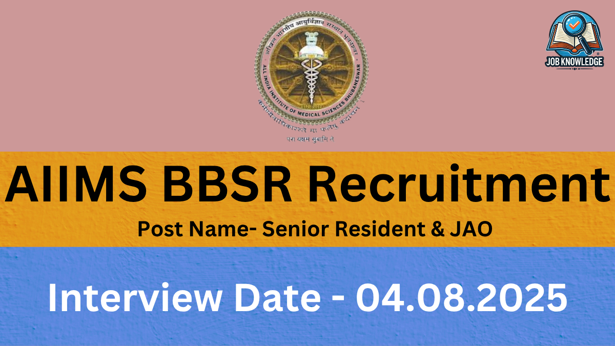 AIIMS BBSR Recruitment for Senior Resident & JAO.