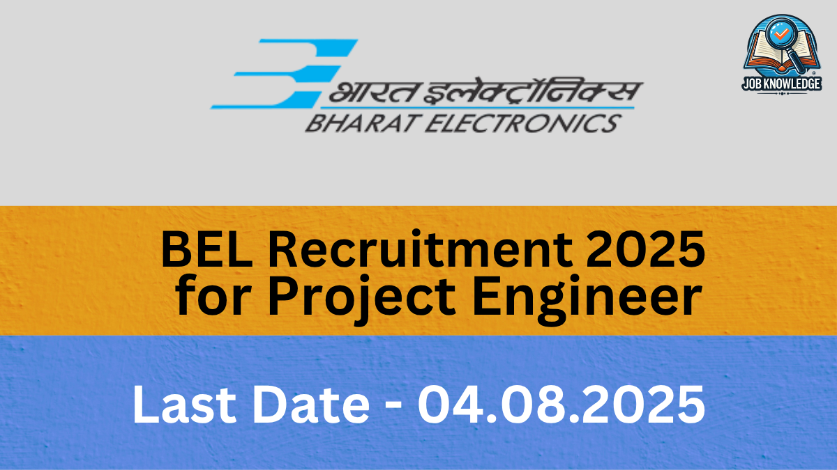 BEL Recruitment 2025 for Project Engineer poster.