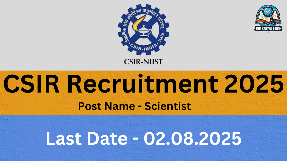 "A recruitment poster for CSIR-NIIST, announcing openings for the Scientist position, with a last date of August 2, 2025."