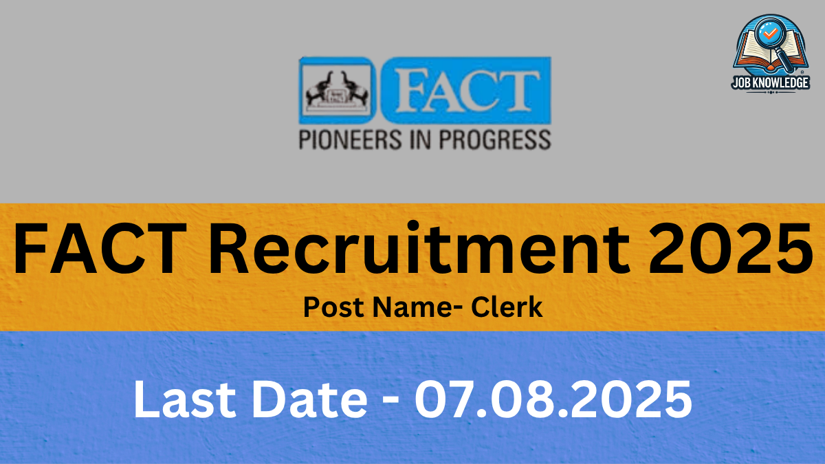 FACT Recruitment 2025 for Clerk position.