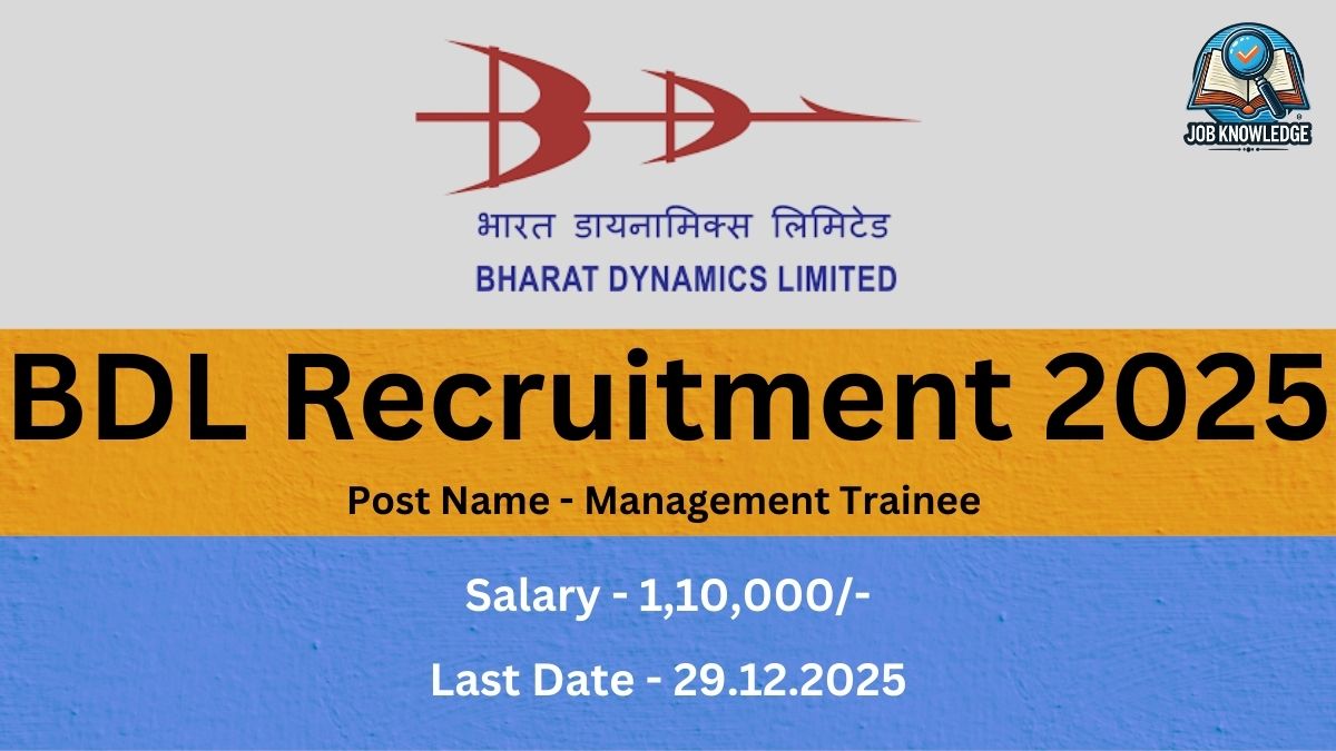 BDL Recruitment 2025 poster for the post of Management Trainee. The advertised Salary is 1,10,000/- and the Last Date for application is 29.12.2025. The image features the logo of Bharat Dynamics Limited (BDL).