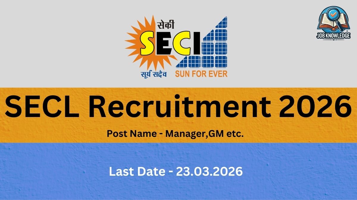 Recruitment banner for SECL Recruitment 2026 featuring the logo of the Solar Energy Corporation of India Limited (SECI). The background is divided into three horizontal color blocks: off-white, yellow, and light blue. The text includes "SECL Recruitment 2026," a placeholder for "Post Name," and the application deadline: "Last Date - 23.03.2026." A small "Job Knowledge" logo is visible in the top right corner.